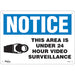 "24 Hour Surveillance" Sign - SGL436
