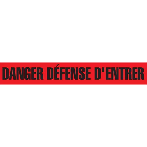 "Danger Défense D'Entrer" Barricade Tape - BT5012