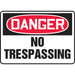 "No Trespassing" Sign - MADM292VS