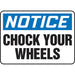 "Chock Your Wheels" Sign - MVHR895VP
