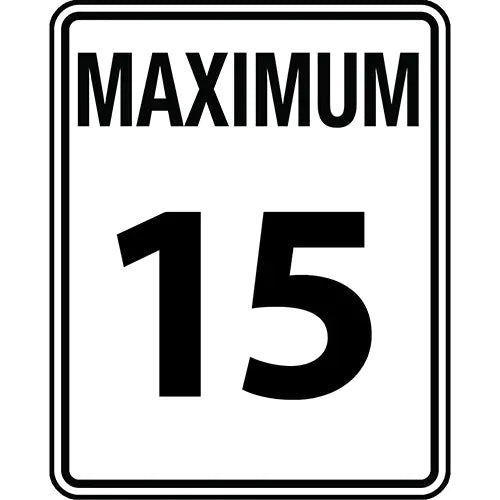 "Maximum 15" Speed Limit Sign - FRR20415HP