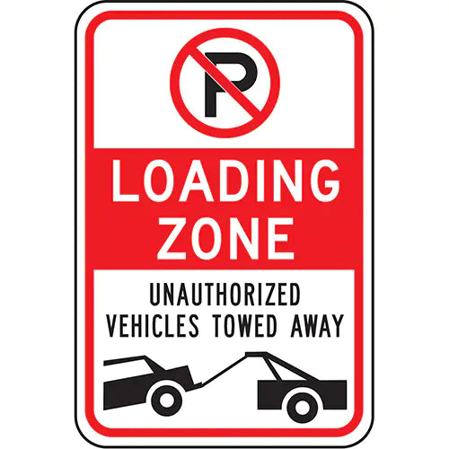 "Loading Zone" No Parking Sign - FRP176RA