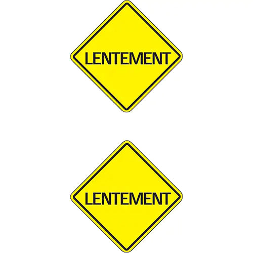 "Lentement" Traffic Sign - SE255