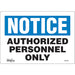 "Authorized Personnel Only" Sign - SGL389
