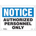 "Authorized Personnel Only" Sign - SGL390
