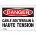 "Câble Souterrain À Haute Tension" Sign - SGM373