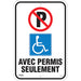 "Avec Permis Seulement" Parking Sign - SGP339